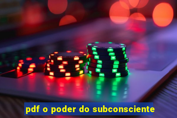 pdf o poder do subconsciente